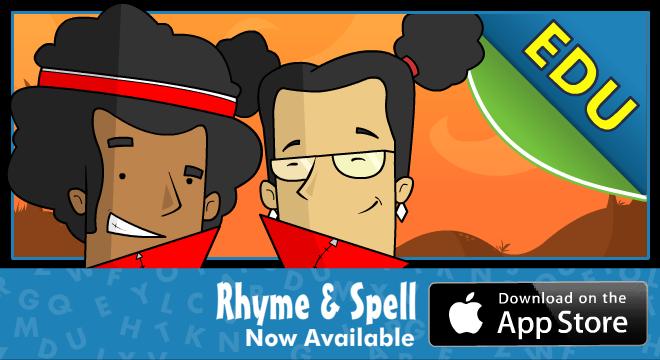 Rhyme & Spell - EDU, Now Available!
